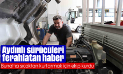 Aydınlı sürücüleri ferahlatan haber: Bunaltıcı sıcaktan kurtarmak için ekip kurdu