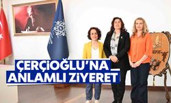 Çerçioğlu'na anlamlı ziyaret