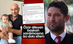 Özür dileyen başkan yardımcısına acı dolu sitem
