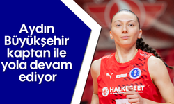 Aydın Büyükşehir, kaptan ile yola devam ediyor