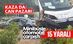 Minibüsle otomobil çarpıştı; 15 yaralı