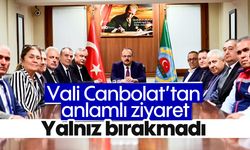 Vali Canbolat’tan anlamlı ziyaret: Yalnız bırakmadı