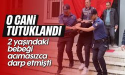 Bebeği acımasızca darp eden şüpheli tutuklandı
