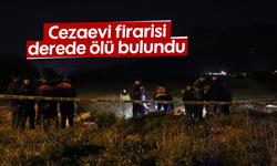 Cezaevi firarisi derede ölü bulundu