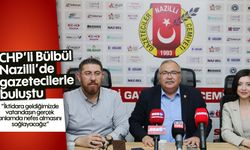 CHP'li Bülbül Nazilli'de gazetecilerle buluştu