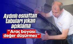 Aydınlı esnaftan tabuları yıkan açıklama: 'Araç boyası değer düşürmez'