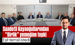 Saadetli Kayaoğullarından “Birlik” yemeğine tepki: Eşit temsil istedi