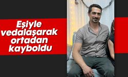 Eşiyle vedalaşarak ortadan kayboldu