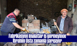 Fabrikasyon imalatlar iş görmeyince, İbrahim Usta zamanla yarışıyor