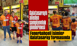 Galatasaraylı aileden şampiyonluk göndermesi: Fenerbahçeli isimler Galatasaray formasında