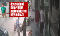 3 yaşındaki Ömer Halis, motosikletten böyle düştü