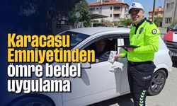 Karacasu Emniyetinden ömre bedel uygulama