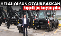 Helal olsun Özgür Başkan: Kepçe ile çöp kamyonu yolda