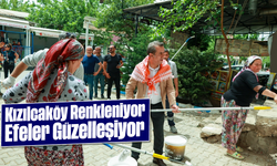 Kızılcaköy Renkleniyor, Efeler Güzelleşiyor