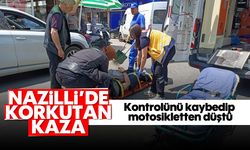 Nazilli'de korkutan kaza: Kontrolünü kaybedip motosikletten düştü