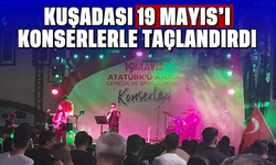 Kuşadası 19 Mayıs'ı konserlerle taçlandırdı