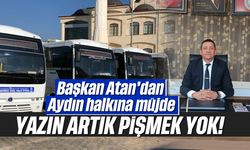 Başkan Atan’dan Aydın halkına müjde