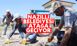 Nazilli Belediyesi atağa geçiyor