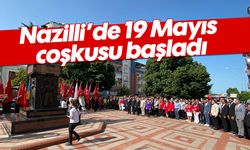 Nazilli'de 19 Mayıs coşkusu başladı