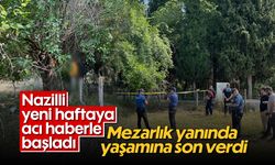 Nazilli, yeni haftaya acı haberle başladı: Mezarlık yanında yaşamına son verdi