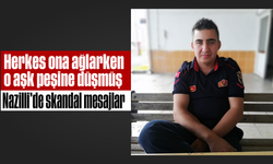 Herkes ona ağlarken o aşk peşine düşmüş: Nazilli’de skandal mesajlar