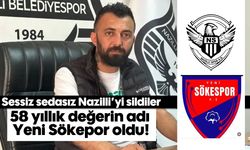 Sessiz sedasız Nazilli'yi sildiler: 58 yıllık değerin adı Yeni Sökepor oldu!