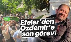 Efeler'den Özdemir'e son görev