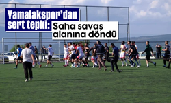 Yamalakspor’dan sert tepki: “Saha savaş alanına döndü”