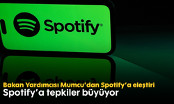 Bakan Yardımcısı Mumcu'dan Spotify'a eleştiri: Spotify'a tepkiler büyüyor