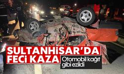 Sultanhisar'da feci kaza: Otomobil kağıt gibi ezildi