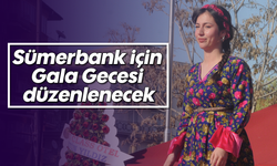 Sümerbank için Gala Gecesi düzenlenecek