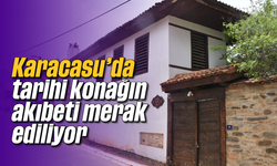 Karacasu'da tarihi konağın akıbeti merak ediliyor