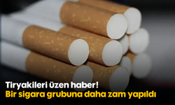 Tiryakileri üzen haber! Bir sigara grubuna daha zam yapıldı