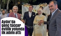Aydın'da genç tüccar evlilik yolunda ilk adımı attı