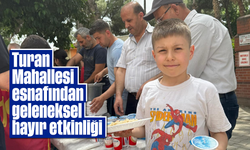 Turan Mahallesi esnafından geleneksel hayır etkinliği