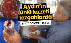 Sıcak havanın çaresi: Aydın'ın ünlü lezzeti tezgahlarda