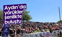 Aydın'da yörükler, şenlikte buluştu