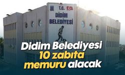 Didim Belediyesi 10 zabıta memuru alacak