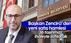 Başkan Zencirci’den yeni satış hamlesi: 36 taşınmaz, ihaleyle satılacak