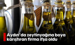 Aydın’da zeytinyağına boya karıştıran firma ifşa oldu