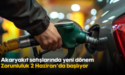 Akaryakıt satışlarında yeni dönem: Zorunluluk 2 Haziran’da başlıyor