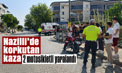Nazilli’de korkutan kaza: 2 motosikletli yaralandı