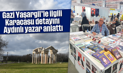 Gazi Yaşargil'le ilgili Karacasu detayını Aydınlı yazar anlattı