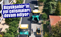 Büyükşehir’in yol çalışmaları devam ediyor