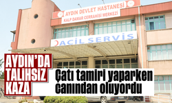 Aydın'da talihsiz kaza: Çatı tamiri yaparken canından oluyordu