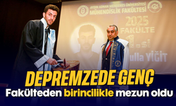 Depremzede genç, fakülteden birincilikle mezun oldu