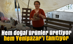 Hem doğal ürünler üretiyor hem Yenipazar'ı tanıtıyor
