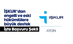 İŞKUR'dan engelli ve eski hükümlülere büyük destek