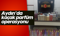 Aydın'da kaçak parfüm operasyonu