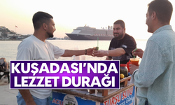 Kuşadası'nda lezzet durağı